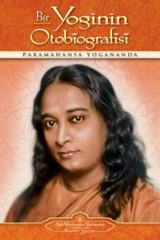 Kniha Bir Yoginin Otobiografisi - Autobiography of a Yogi (Turkish) Paramahansa Yogananda