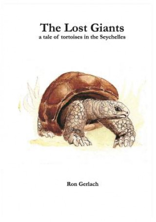 Knjiga Lost Giants Ron Gerlach