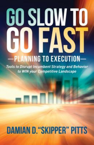 Book Go Slow to Go Fast Damian D Pitts