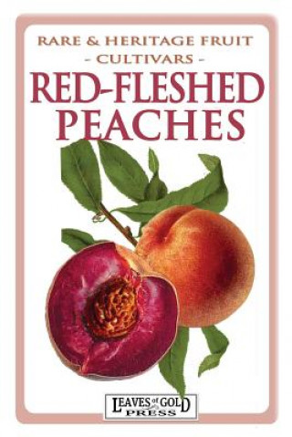 Knjiga Red-fleshed Peaches C Thornton