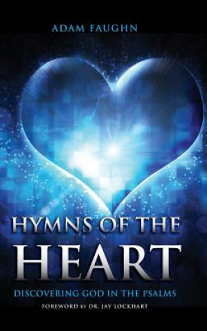 Книга Hymns of the Heart Adam Faughn