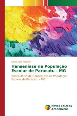 Buch Hanseniase na Populacao Escolar de Paracatu - MG Ferreira Isaias Nery