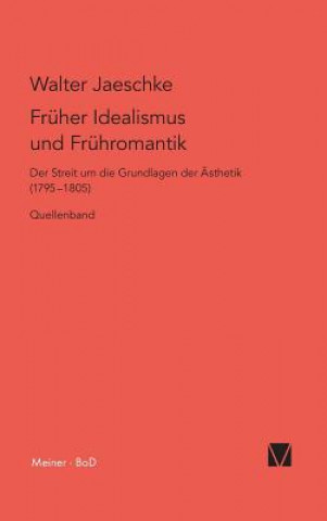 Könyv Fruher Idealismus und Fruhromantik Walter Jaeschke
