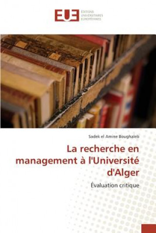 Livre La Recherche En Management A l'Universite d'Alger Boughaleb Sadek El Amine