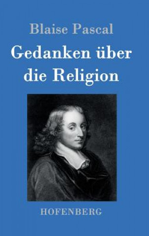 Kniha Gedanken uber die Religion Blaise Pascal