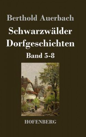 Buch Schwarzwalder Dorfgeschichten Berthold Auerbach