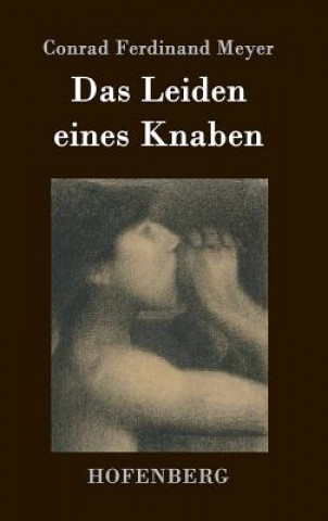 Libro Das Leiden eines Knaben Conrad Ferdinand Meyer