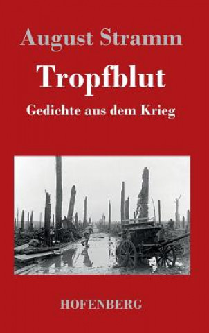 Книга Tropfblut August Stramm