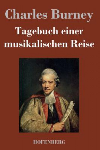 Knjiga Tagebuch einer musikalischen Reise Charles Burney