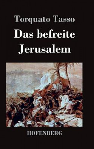 Kniha befreite Jerusalem Torquato Tasso