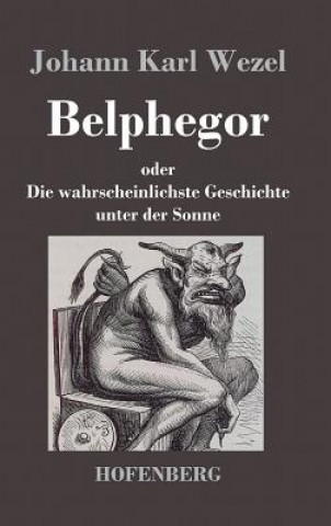 Книга Belphegor Johann Karl Wezel