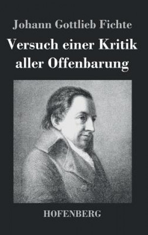 Kniha Versuch einer Kritik aller Offenbarung Johann Gottlieb Fichte