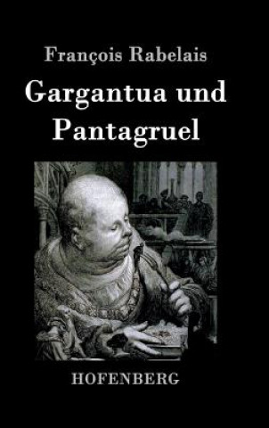 Книга Gargantua und Pantagruel Francois Rabelais