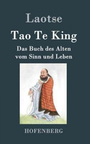 Kniha Tao Te King / Dao De Jing Laozi (Laotse)