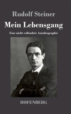Kniha Mein Lebensgang Rudolf Steiner