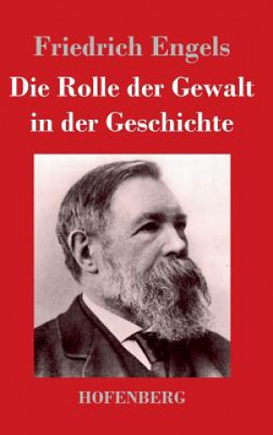 Kniha Rolle der Gewalt in der Geschichte Friedrich Engels