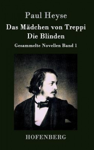 Book Das Madchen von Treppi / Die Blinden Paul Heyse