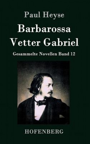 Kniha Barbarossa / Vetter Gabriel Paul Heyse