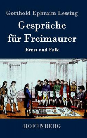 Książka Gesprache fur Freimaurer Gotthold Ephraim Lessing