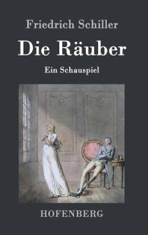 Kniha Die Rauber Friedrich Schiller