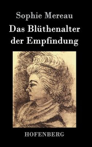 Βιβλίο Bluthenalter der Empfindung Sophie Mereau