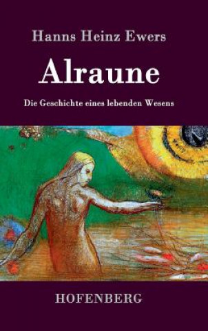 Книга Alraune Hanns Heinz Ewers