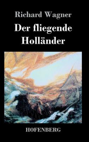 Carte Der fliegende Hollander Richard Wagner