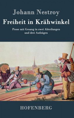 Buch Freiheit in Krahwinkel Johann Nestroy