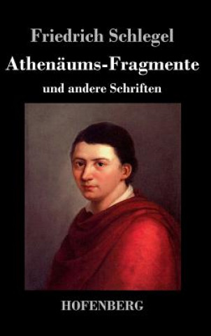 Carte Athenaums-Fragmente Friedrich Schlegel