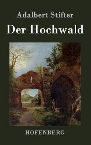 Carte Hochwald Adalbert Stifter