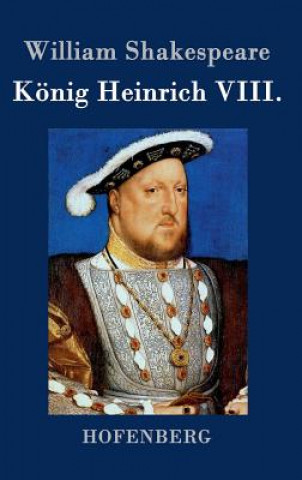 Könyv Koenig Heinrich VIII. William Shakespeare