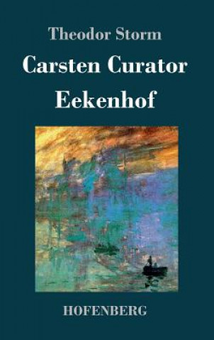 Book Carsten Curator / Eekenhof Theodor Storm