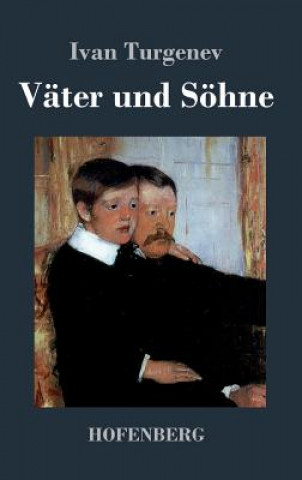 Книга Vater und Soehne Ivan Turgenev