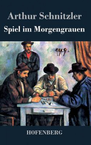 Książka Spiel im Morgengrauen Arthur Schnitzler