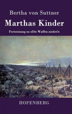 Kniha Marthas Kinder Bertha Von Suttner