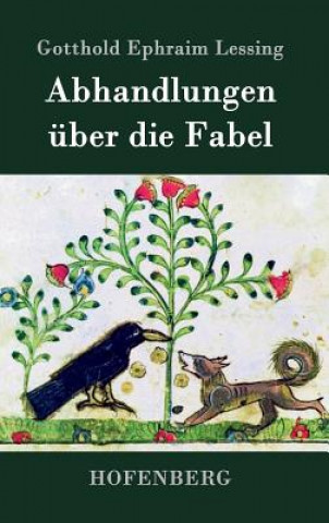 Kniha Abhandlungen uber die Fabel Gotthold Ephraim Lessing