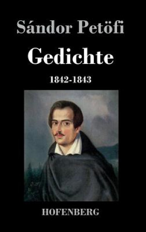 Kniha Gedichte 1842-1843 Sandor Petofi