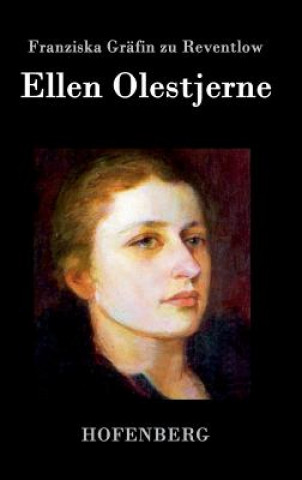 Libro Ellen Olestjerne Franziska Grafin Zu Reventlow