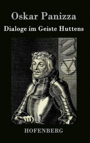Kniha Dialoge im Geiste Huttens Oskar Panizza