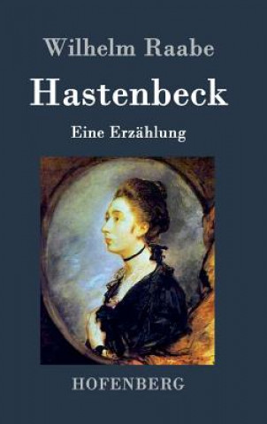 Книга Hastenbeck Wilhelm Raabe