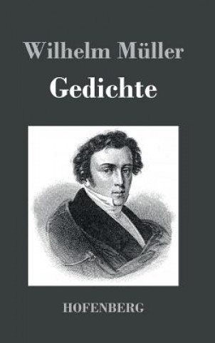 Livre Gedichte Wilhelm Müller