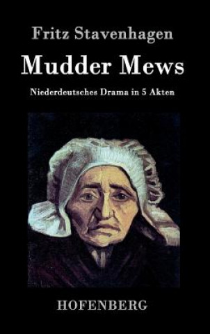 Buch Mudder Mews Fritz Stavenhagen