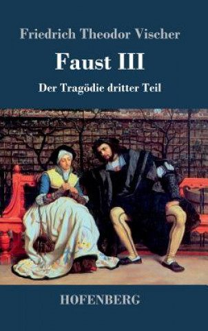 Βιβλίο Faust III Friedrich Theodor Vischer