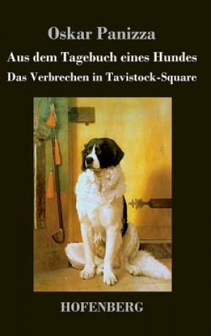 Buch Aus dem Tagebuch eines Hundes / Das Verbrechen in Tavistock-Square Oskar Panizza