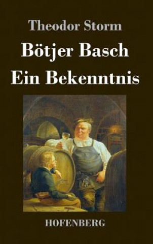 Carte Boetjer Basch / Ein Bekenntnis Theodor Storm