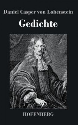 Boek Gedichte Daniel Casper Von Lohenstein