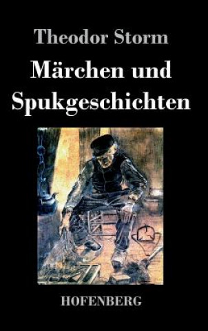Kniha Marchen und Spukgeschichten Theodor Storm