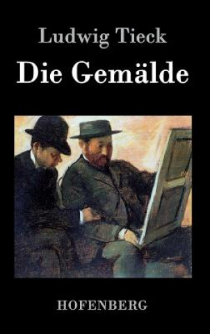 Buch Die Gemalde Ludwig Tieck