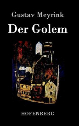 Kniha Der Golem Gustav Meyrink