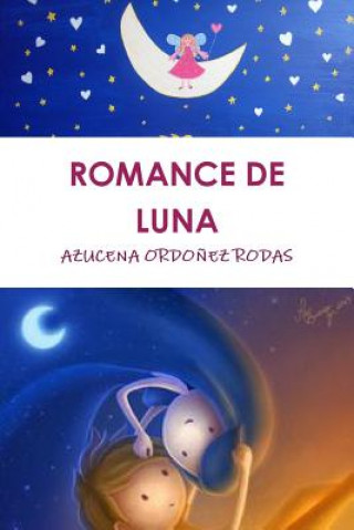Kniha Romance De Luna AZUCENA ORDONEZ RODAS